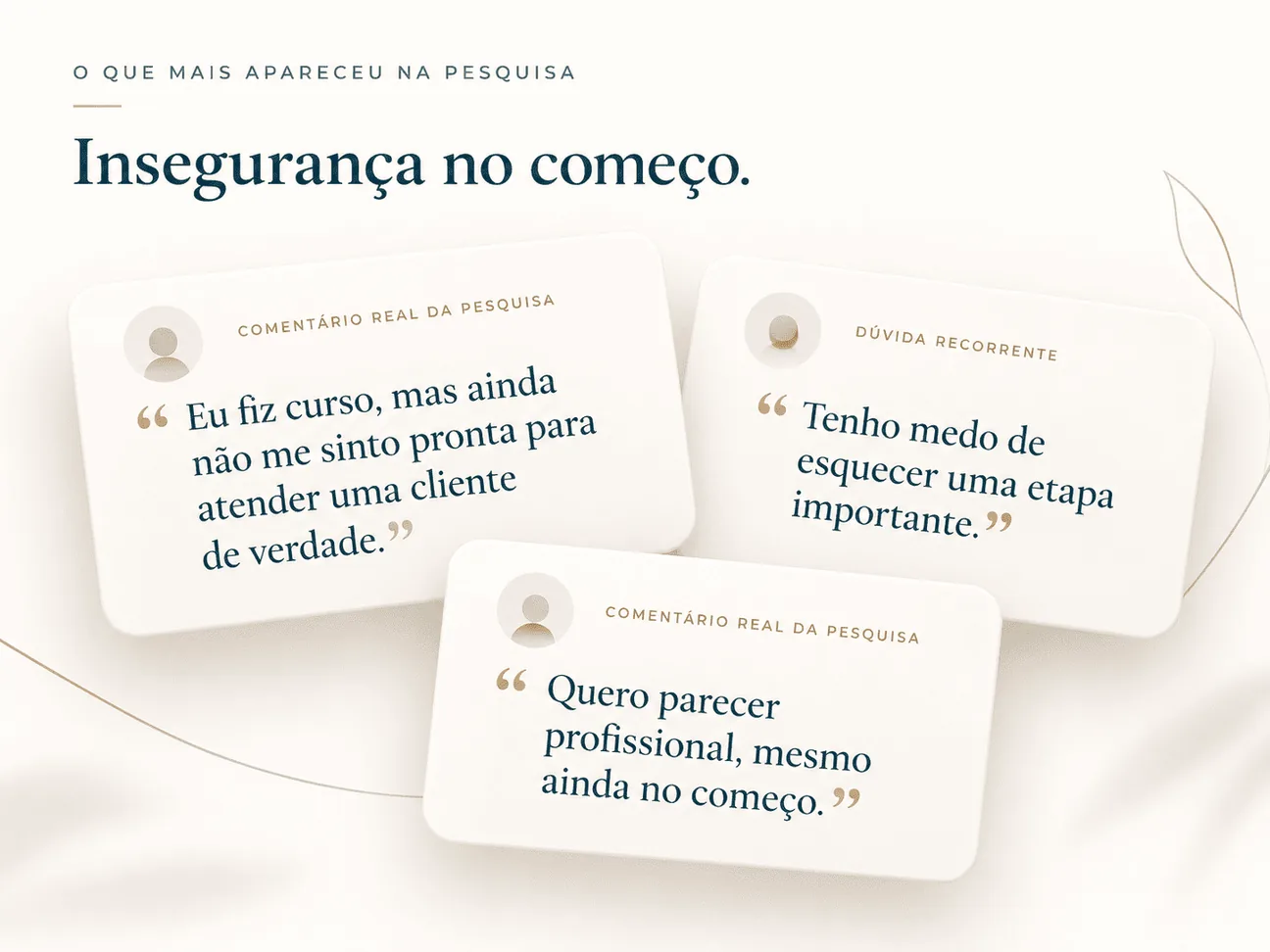 Trechos da pesquisa sobre organização e segurança no atendimento