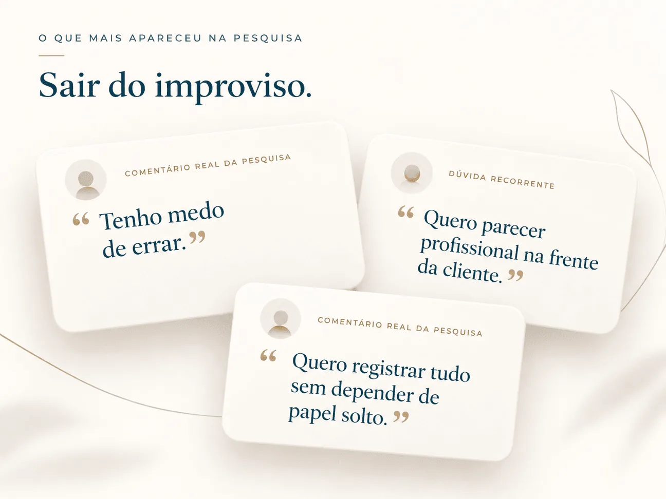 Trechos da pesquisa sobre sair do improviso
